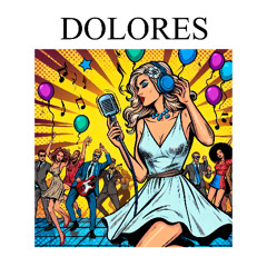 Dolores