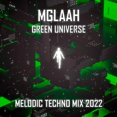 Green Universe (Progressive Melodic Techno & House Mix 2022)