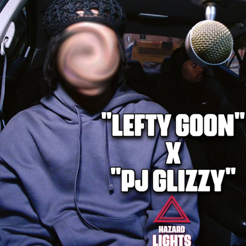 Stream Lefty Goon X Pj Glizzy Hazard Lightsôüá å By Dj Bando1k Listen Online For Free On Soundcloud Stream Lefty Goon X Pj Glizzy Hazard Lightsôüá å By Dj Bando1k Listen Online For Free On Soundcloud