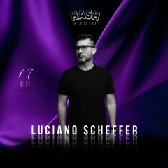 EP #17 - Luciano Scheffer • RADIO HASH · 2025