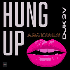 Madonna - Hung UP (DJK3V BOOTLEG) FREE DOWNLOAD