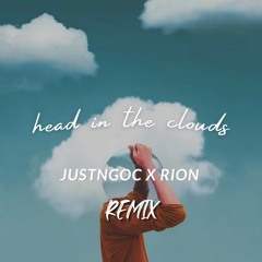 Hayd - Head In The Clouds ( JustNgoc X Rion Remix ) | FREE DOWNLOAD |