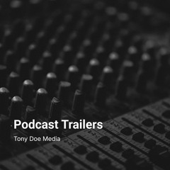 🎬 Podcast Trailers & Promos