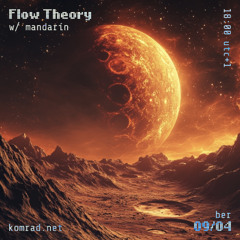 Flow Theory 021 w/ mandarín