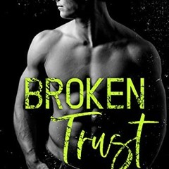 READ [PDF EBOOK EPUB KINDLE] Broken Trust: Pacific Prep #1 by  R.A. Smyth ✔️