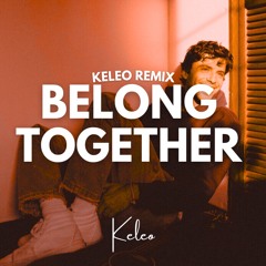 Belong Together (Keleo Extended Remix)