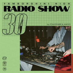 RADIO SHOW #30 By TONYSTARR & ANDYS