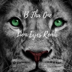 Lion Eyes Remix