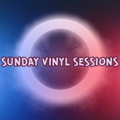 SUNDAY VINYL SESSIONS