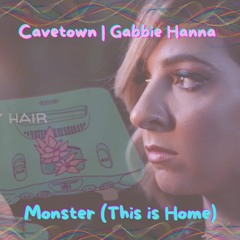 Monster (This Is Home) :: Cavetown REMIX | feat. Gabbie Hanna