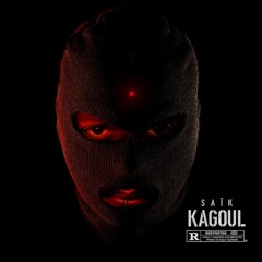 SAIK - KAGOUL