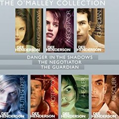 GET KINDLE PDF EBOOK EPUB The O'Malley Collection: Danger in the Shadows / The Negotiator / The Guar