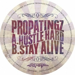 PropaTingz — Stay Alive