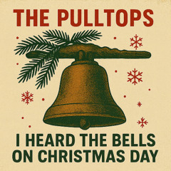 I Heard The Bells On Christmas Day