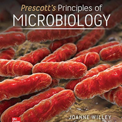 FREE EPUB 📁 Prescott's Principles of Microbiology by  Joanne Willey &  Kathleen Sand