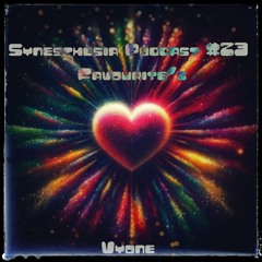 Synesthesia Podcast #23 - Favourite´s