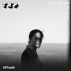 HiToshi @ Radio TNP 22.07.2023