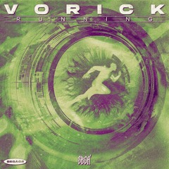 Vorick - Running (Original Mix)