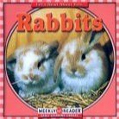 // Rabbits (Let's Read about Pets) _  JoAnn Early Macken (Author)