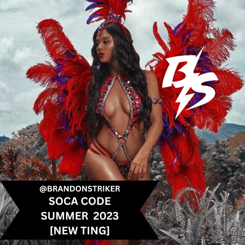 SOCA CODE | SUMMER 2023 SOCA MIX | NEW TING