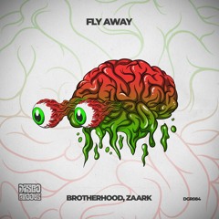 Brotherhood, Zaark - Fly Away