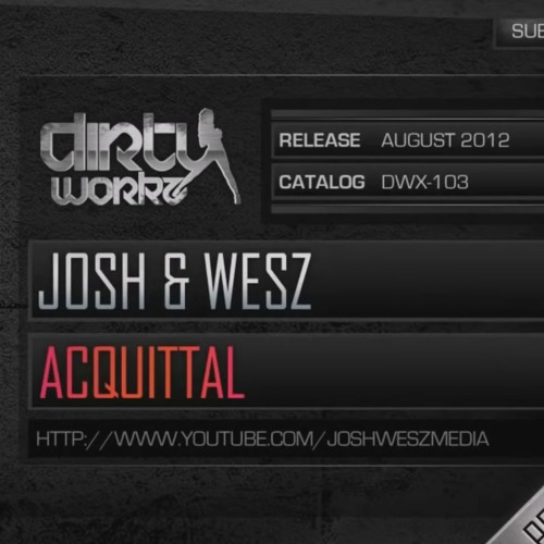 Josh & Wesz - Acquittal(175BPM)