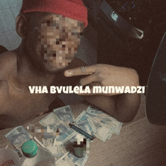 Vha bvulela munwadzi