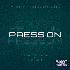 Eska & G-Blunt - Press on (Instrumental)