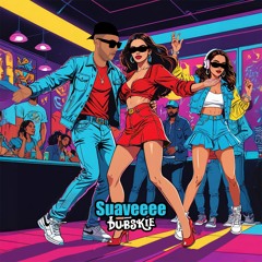 Suaveeee