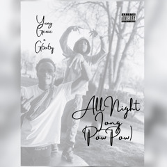 All Night Long(Pow) feat. G6a6y