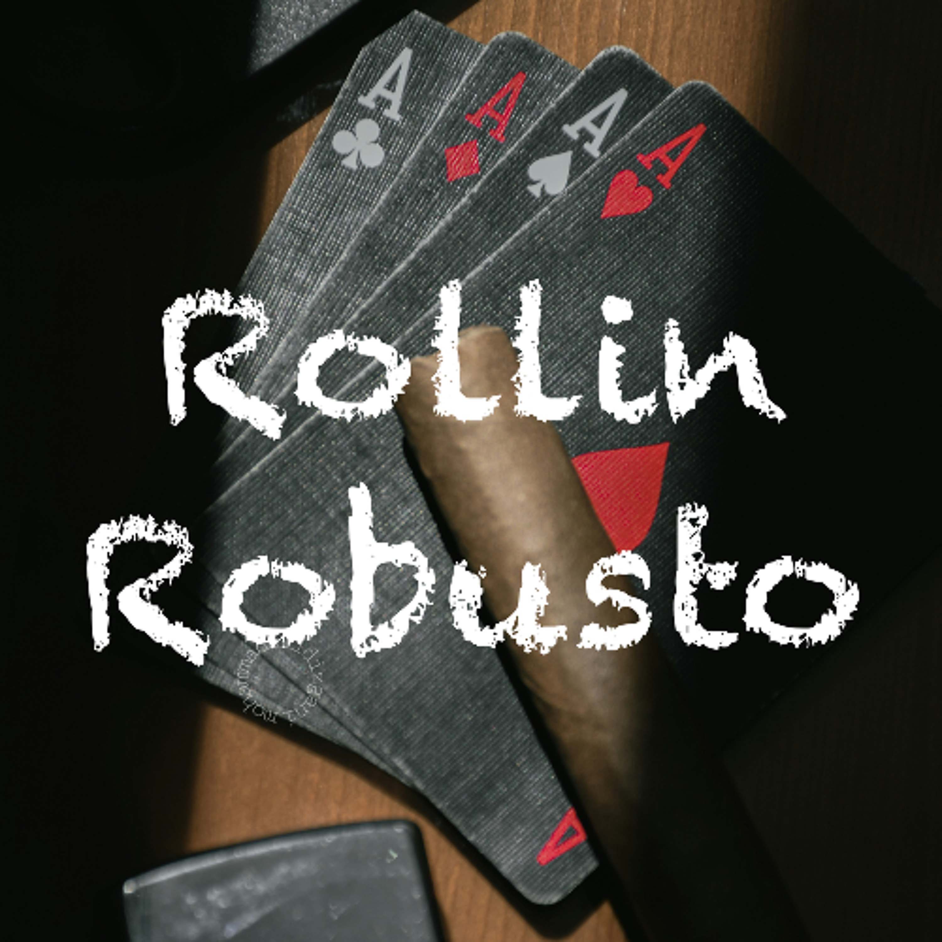 Rollin Robusto episode artwork