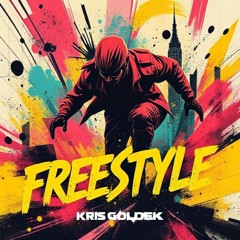 Kris Goldek - Freestyle (Official Audio)