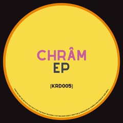 Chrâm EP [KRD005]