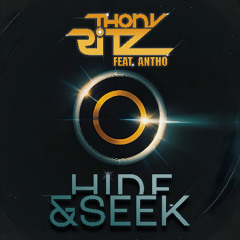 Hide & Seek (Feat. Antho)
