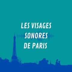 LES VISAGES SONORES DE PARIS- EPISODE 7- PLACE DE L'HOTEL DE VILLE