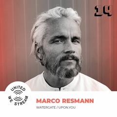 Marco Resmann presents United We Stream Podcast Nr. 014