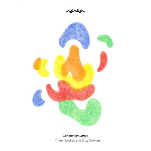 Constantijn Lange -  Three Hundred And Sixty Oranges [Heimlich]