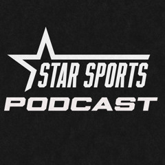 Star Sports Podcast Ep. 2