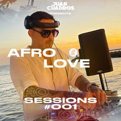 AFROLOVE By JUAN CUADROS  @WALABEACH  Afro House Mix