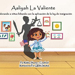 Get PDF 📒 Aaliyah La Valiente: Empoderando a niños lidiando con la aplicación de la