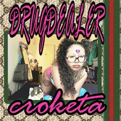 Drugdealer - Croketa