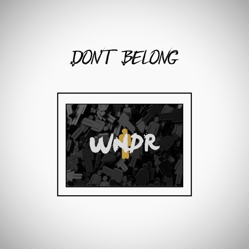 Dont Belong (Radio Edit)