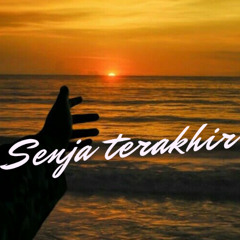 Senja Terakhir