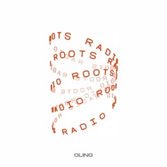 Roots Radio 003 [OLING B2B Harald Björk]