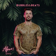 AFRO #1 - Bubbles&Beats