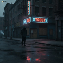 Same Old Streets