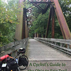 FREE KINDLE 📚 A Path Through Ohio: A Cyclist's Guide to the Ohio to Erie Trail by  M