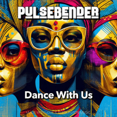 Dance With Us