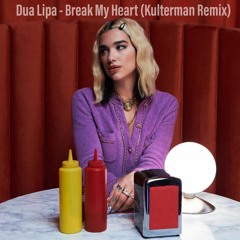 Dua Lipa - Break My Heart (Kulterman Remix)
