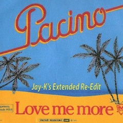 Tony Pacino - Love  Me More (remix)
